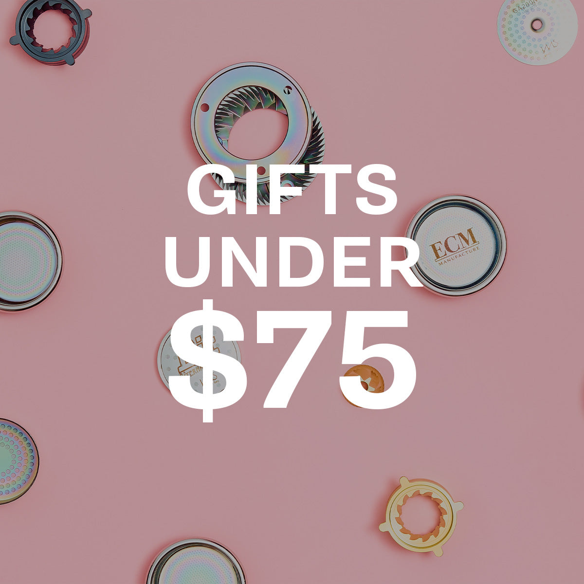 ECM grinder burrs and portafilter baskets on a pink background with text overlayed that reads "Gifts Under $75".